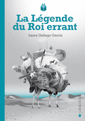 Légende du roi errant (La) [ancienne édition]
